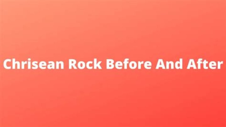 Chrisean Rock Before And After