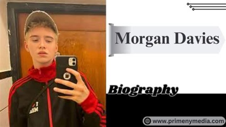 Morgan Davies Biography, Facts & Life Story