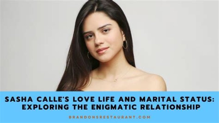 Sasha Calle's Marital Status Explored