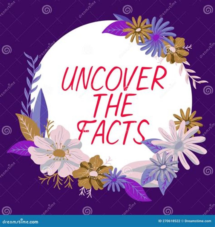Uncover The Facts And Surprises