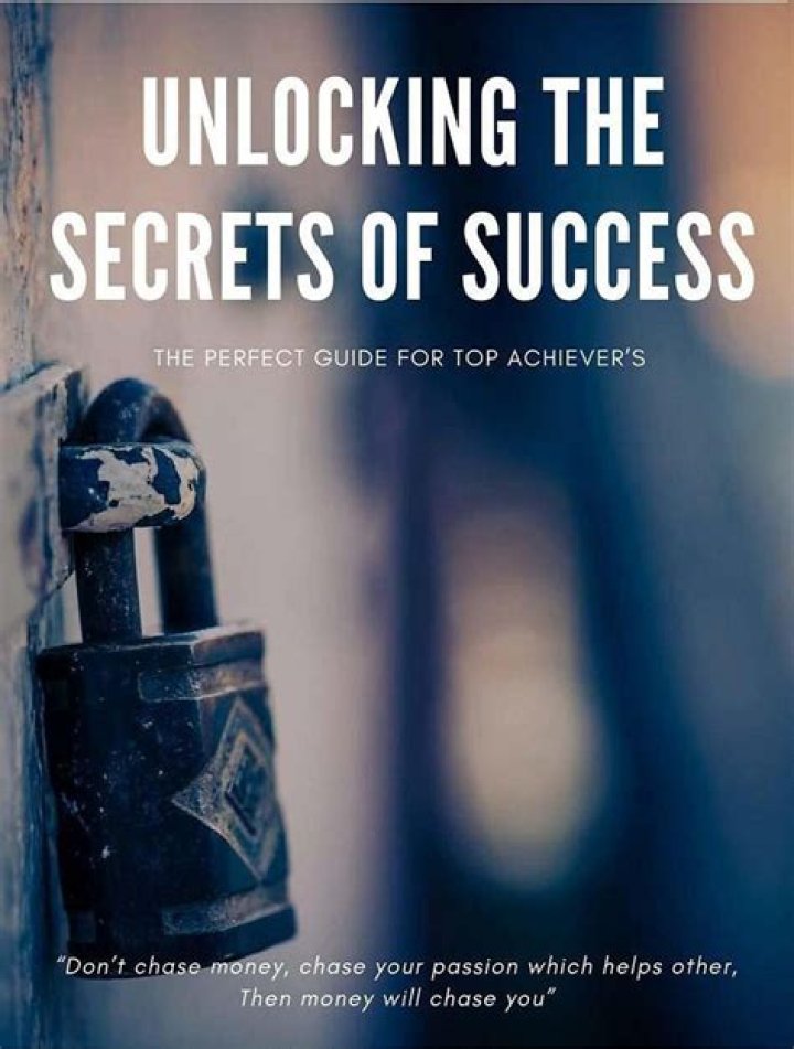 Unlocking The Secrets Of Success And Fortune