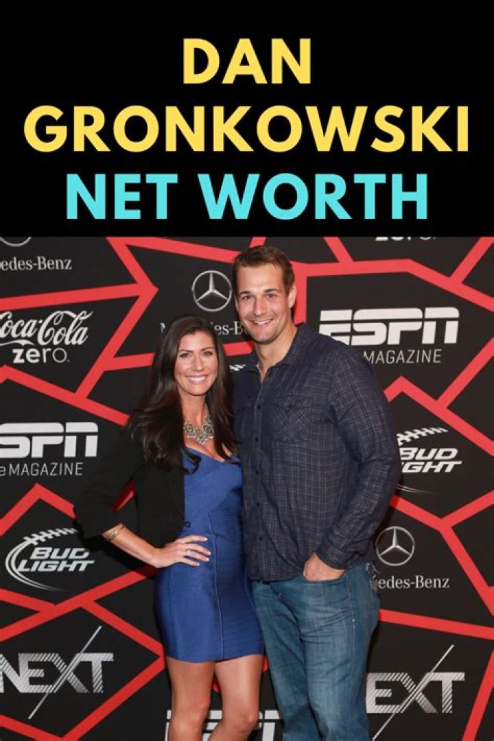 Unveiling Dan Gronkowski's Net Worth: Discoveries And Insights