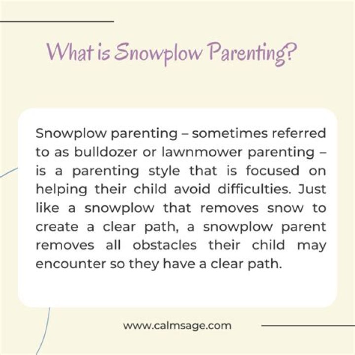 What Is Snowplow Parenting? A Child Development Expert Explains